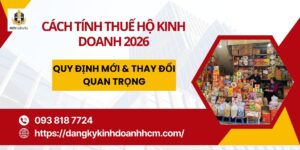 cách tính thuế hộ kinh doanh từ 2026